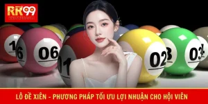 Lô Đề Xiên - Phương Pháp Tối Ưu Lợi Nhuận Cho Hội Viên