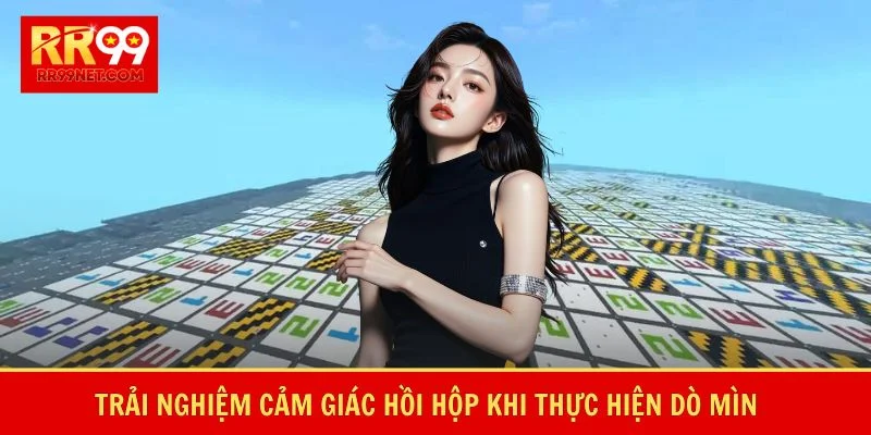 Trải nghiệm cảm giác hồi hộp khi thực hiện dò mìn